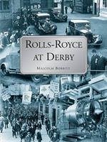 Rolls-Royce at Derby - Bobbit, Malcolm