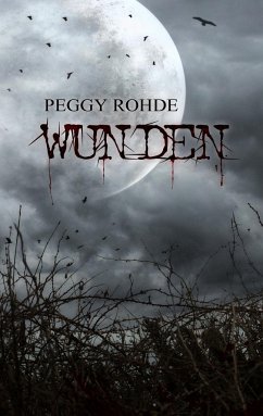 Wunden - Rohde, Peggy