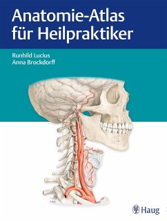 Anatomie-Atlas für Heilpraktiker - Lucius, Runhild;Brockdorff, Anna