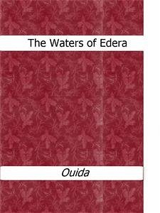 The Waters of Edera (eBook, ePUB) - Ouida