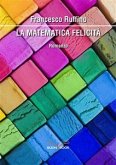 La matematica felicità (eBook, ePUB)