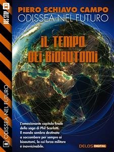 Il tempo dei bioautomi (eBook, ePUB) - Schiavo Campo, Piero