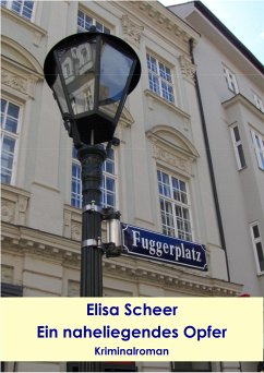 Ein naheliegendes Opfer (eBook, ePUB) - Scheer, Elisa