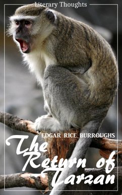 The Return of Tarzan (Edgar Rice Burroughs) (Literary Thoughts Edition) (eBook, ePUB) - Burroughs, Edgar Rice