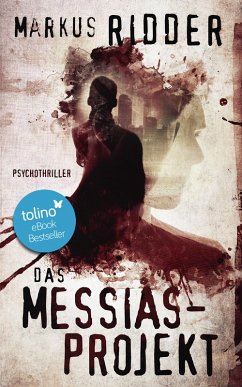 Das Messias-Projekt (eBook, ePUB) - Ridder, Markus