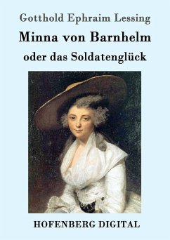 Minna von Barnhelm, oder das Soldatenglück (eBook, ePUB) - Gotthold Ephraim Lessing