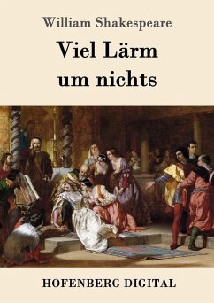 Viel Lärm um nichts (eBook, ePUB) - William Shakespeare