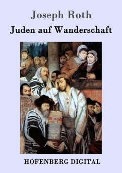 Juden auf Wanderschaft (eBook, ePUB) - Joseph Roth