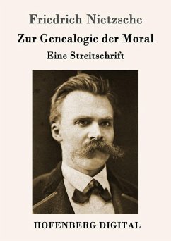 Zur Genealogie der Moral (eBook, ePUB) - Friedrich Nietzsche