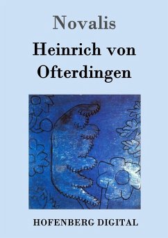 Heinrich von Ofterdingen (eBook, ePUB) - Novalis