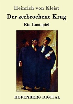 Der zerbrochene Krug (eBook, ePUB) - Heinrich Von Kleist