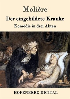 Der eingebildete Kranke (eBook, ePUB) - Molière