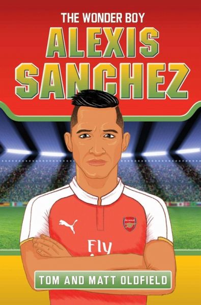 Alexis Sanchez - The Wonder Boy (eBook, ePUB)