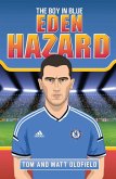 Eden Hazard - The Boy in Blue (eBook, ePUB) Eden Hazard - The Boy in Blue (eBook, ePUB)