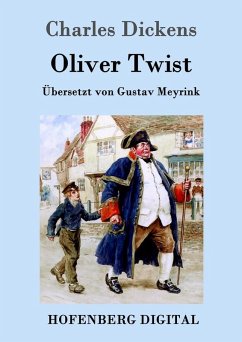 Oliver Twist oder Der Weg eines Fürsorgezöglings (eBook, ePUB) - Charles Dickens