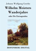Wilhelm Meisters Wanderjahre (eBook, ePUB)