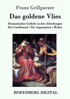 Das goldene Vlies (eBook, ePUB) - Franz Grillparzer