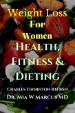 Weight Loss for Women Health, Fitness & Dieting (1000 Words, #2) (eBook, ePUB)