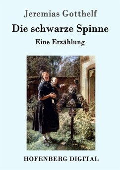 Die schwarze Spinne (eBook, ePUB) - Jeremias Gotthelf