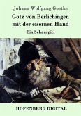 Götz von Berlichingen mit der eisernen Hand (eBook, ePUB)