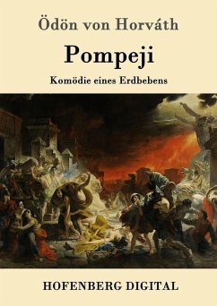 Pompeji (eBook, ePUB) - Ödön von Horváth