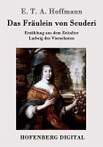 Das Fräulein von Scuderi (eBook, ePUB)
