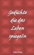 Gedichte die das Leben spiegeln (eBook,... - Bild 1