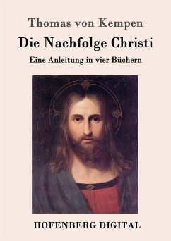 Die Nachfolge Christi (eBook, ePUB) - Thomas Von Kempen