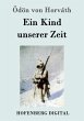 Ein Kind unserer Zeit (eBook, ePUB) - Bild 1