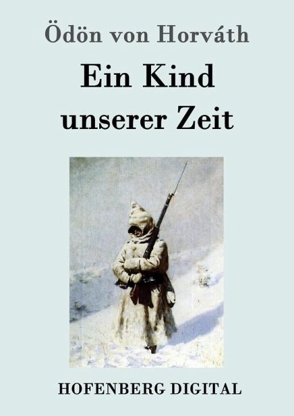 Ein Kind unserer Zeit (eBook, ePUB)