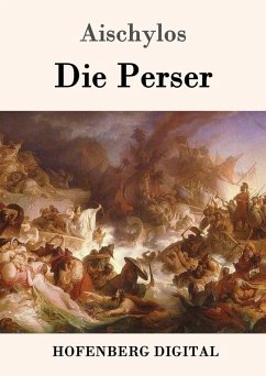 Die Perser (eBook, ePUB) - Aischylos