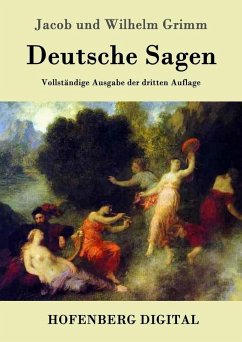 Deutsche Sagen (eBook, ePUB) - Jacob Und Wilhelm Grimm