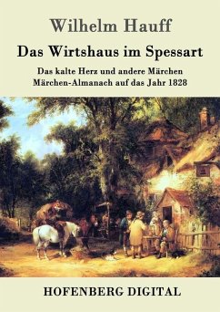 Das Wirtshaus im Spessart (eBook, ePUB) - Wilhelm Hauff