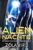 Alien - Nächte: Science Fiction Liebesroman (Scifi Alien Invasion Abduction Romance Deutsch, #1) (eBook, ePUB)