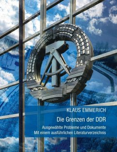 Die Grenzen der DDR (eBook, ePUB) - Emmerich, Klaus