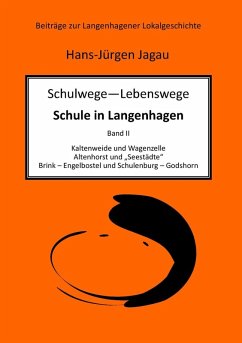 Schulwege - Lebenswege - Schule in Langenhagen II (eBook, ePUB)