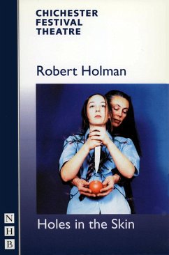 Holes in the Skin (NHB Modern Plays) (eBook, ePUB) - Holman, Robert