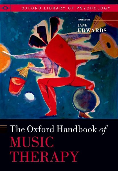 Oxford Handbook of Music Therapy (eBook, ePUB) Oxford Handbook of Music Therapy (eBook, ePUB)