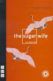 The Sugar Wife (NHB Modern Plays) (eBook, ePUB)