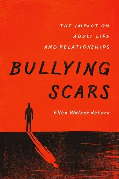 Bullying Scars (eBook, ePUB) - deLara, Ellen Walser
