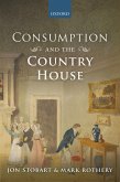 Consumption and the Country House (eBook, ePUB)