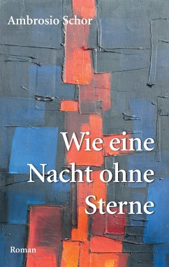 Wie eine Nacht ohne Sterne (eBook, ePUB) - Schor, Ambrosio