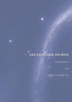 Leuchtende Spuren (eBook, ePUB) - Schmutz, Ernst