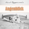 Art of Happiness: Augenblick... - Bild 1