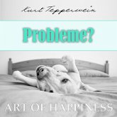 Art of Happiness: Probleme? (MP3-Download)