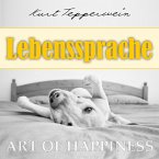 Art of Happiness: Lebenssprache (MP3-Download)