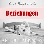 Art of Happiness: Beziehungen (MP3-Download)