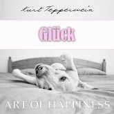 Art of Happiness: Glück (MP3-Download)