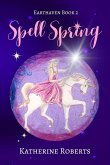 Spell Spring (Earthaven, #2) (eBook, ePUB)
