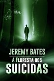 Floresta dos Suicidas (eBook, ePUB) Floresta dos Suicidas (eBook, ePUB)